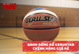Banh bóng rổ chính hãng giá rẻ GeruStar