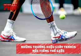 Những thương hiệu giày Tennis nổi tiếng thế giới