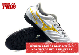 Review đôi giày đá bóng Mizuno Monarcida Neo 2 Select AS